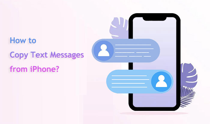 how to copy text messages from iphone