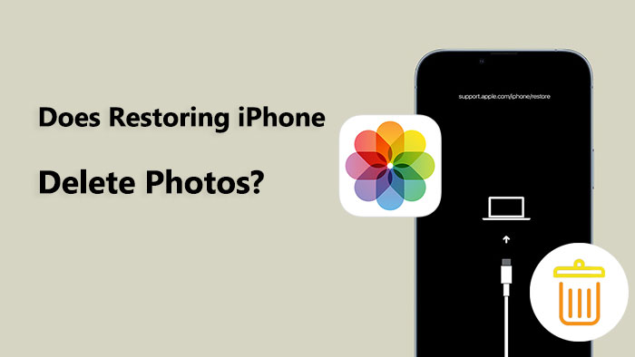 does restoring iphone delete photos