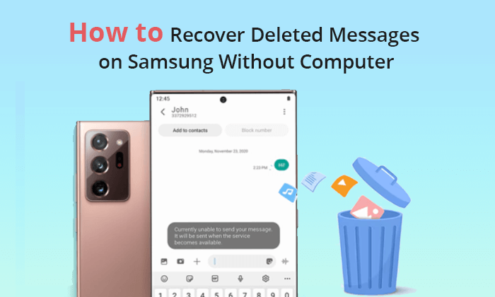 how to recover deleted messages on samsung without computer