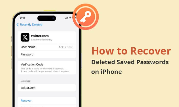 how to recover deleted saved passwords on iphone