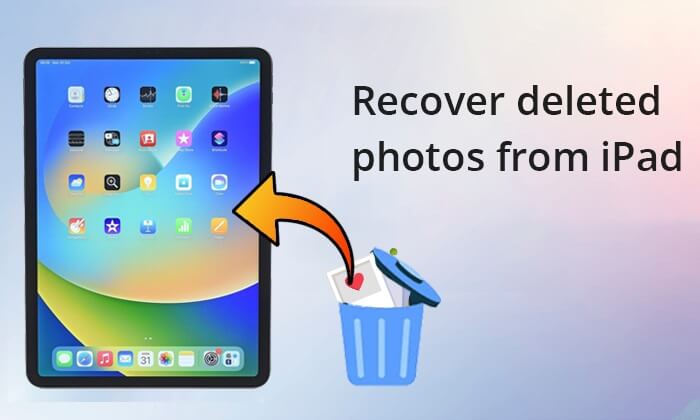 recover deleted photos ipad