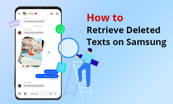 how to retrieve deleted texts on samsung