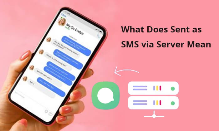 what does sent as sms via server mean