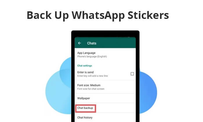 whatsapp backup stickers